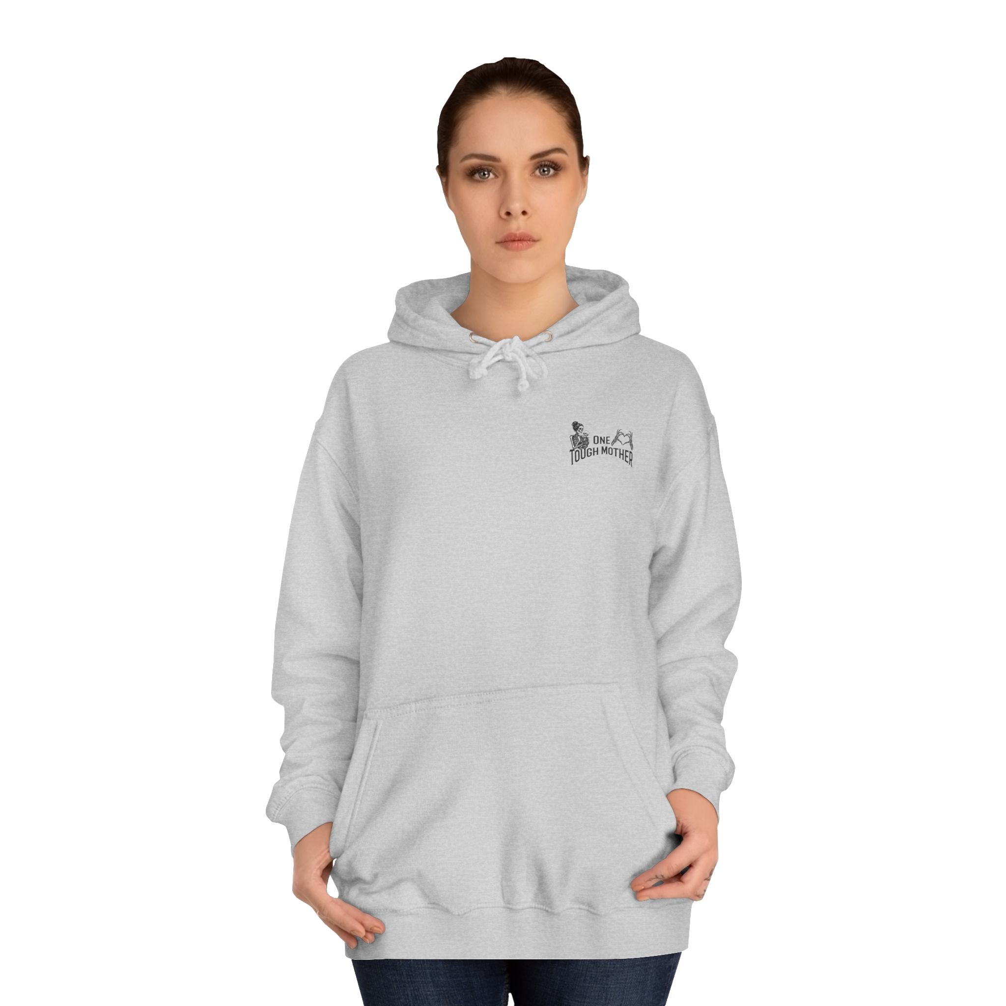 "One Tough Mother" Hoodie
