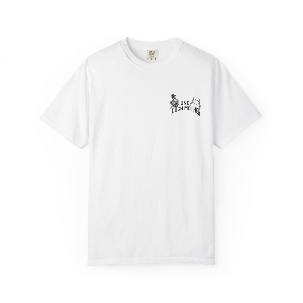 "One Tough Mother" Tee