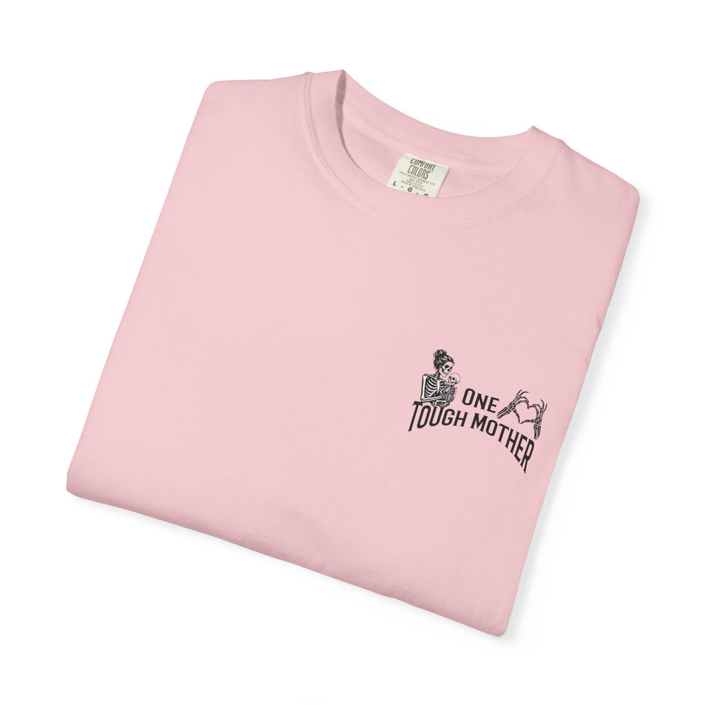 "One Tough Mother" Tee