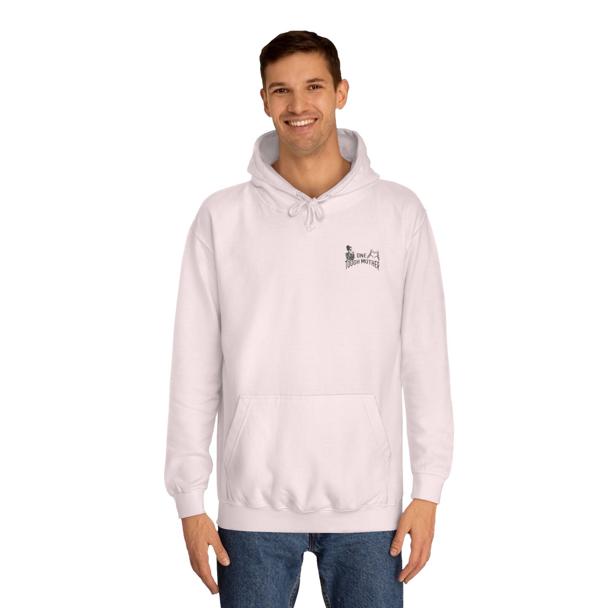 "One Tough Mother" Hoodie