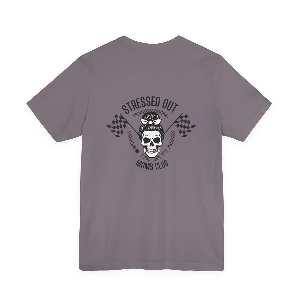 "Stressed Out Moms Club" Tee