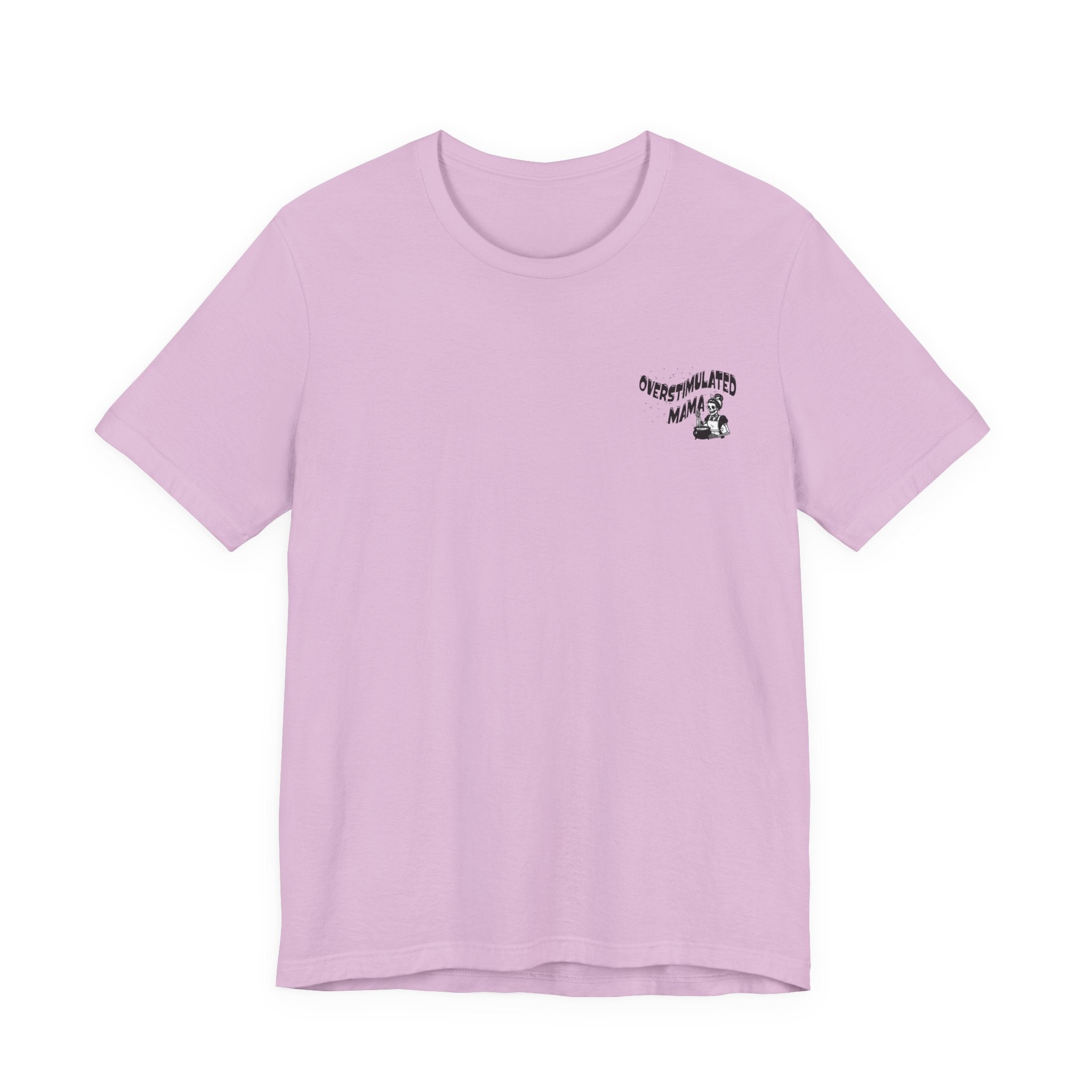 “Overstimulated Mama" Tee