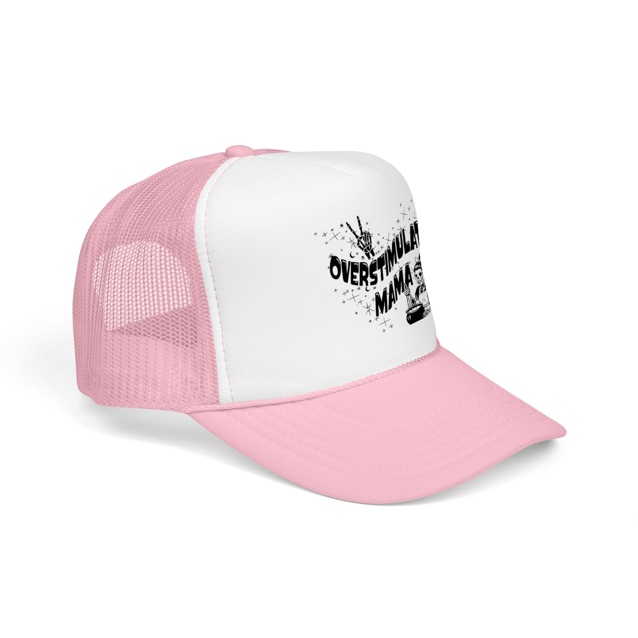 "Overstimulated Mama" Foam Trucker Hat